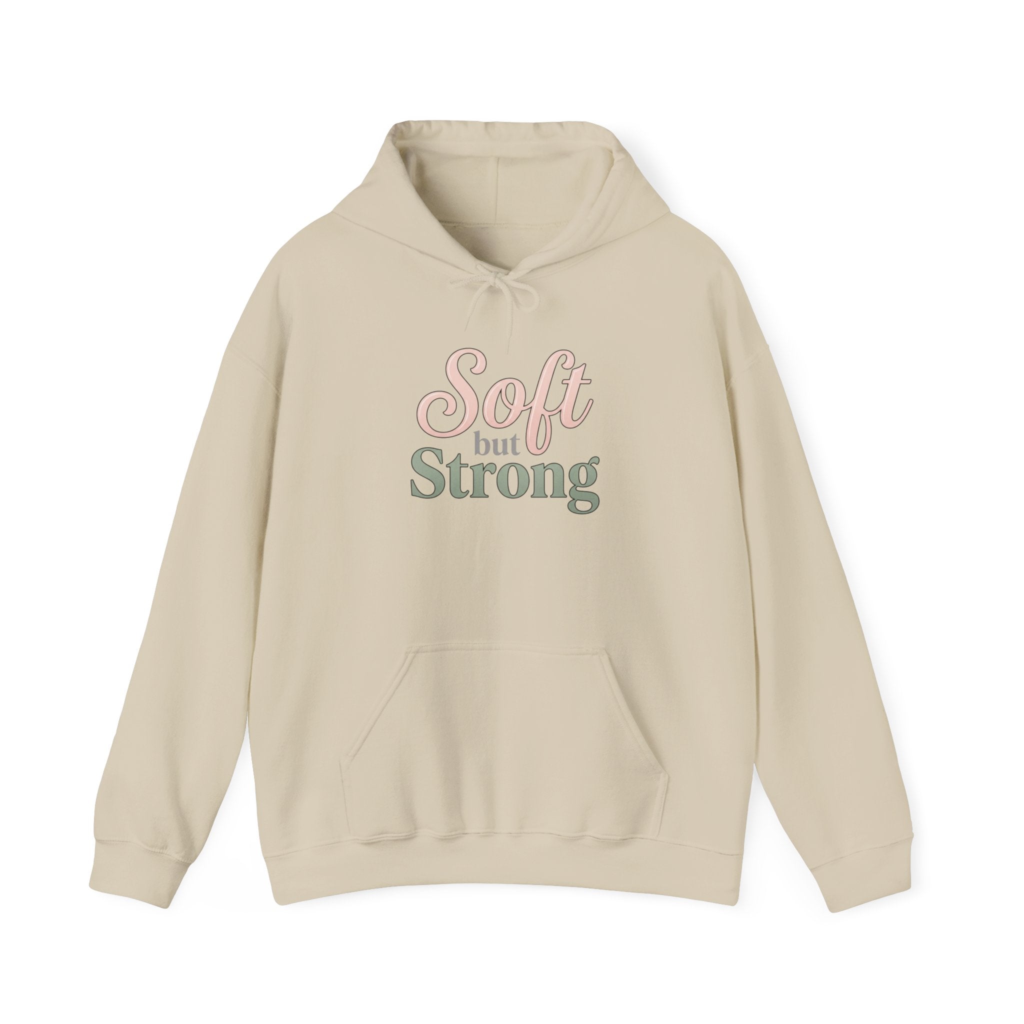Soft but Strong Hoodie — Inspirational Women's Pullover Sweatshirt
