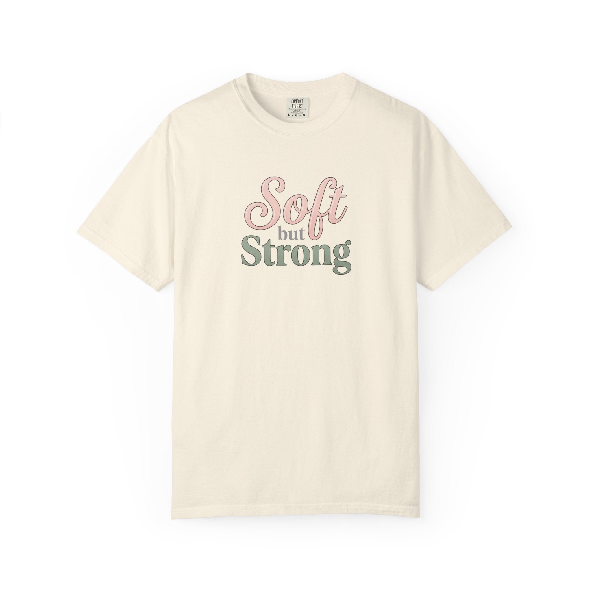 Soft But Strong T-Shirt — Inspirational Retro Script Tee