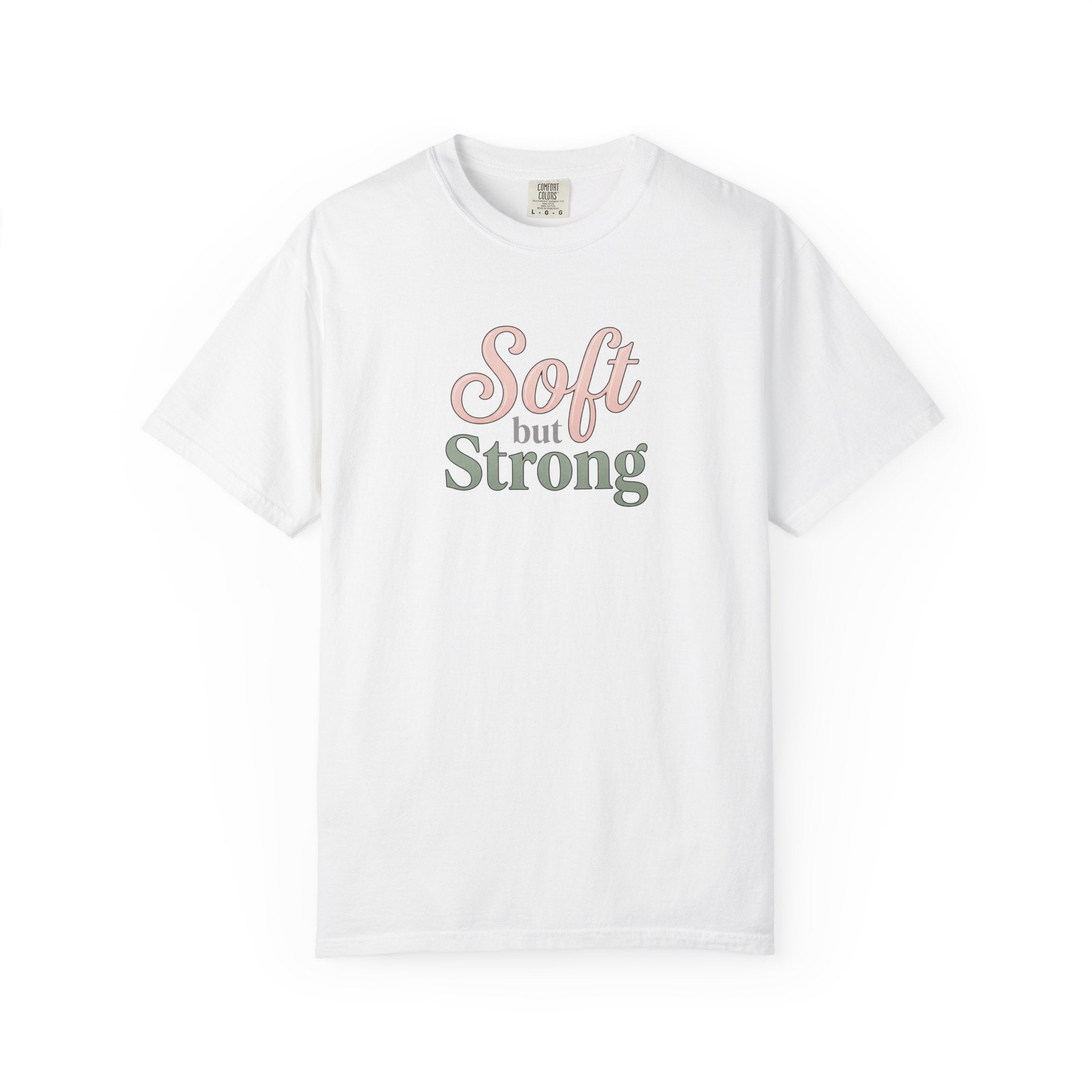 Soft But Strong T-Shirt — Inspirational Retro Script Tee