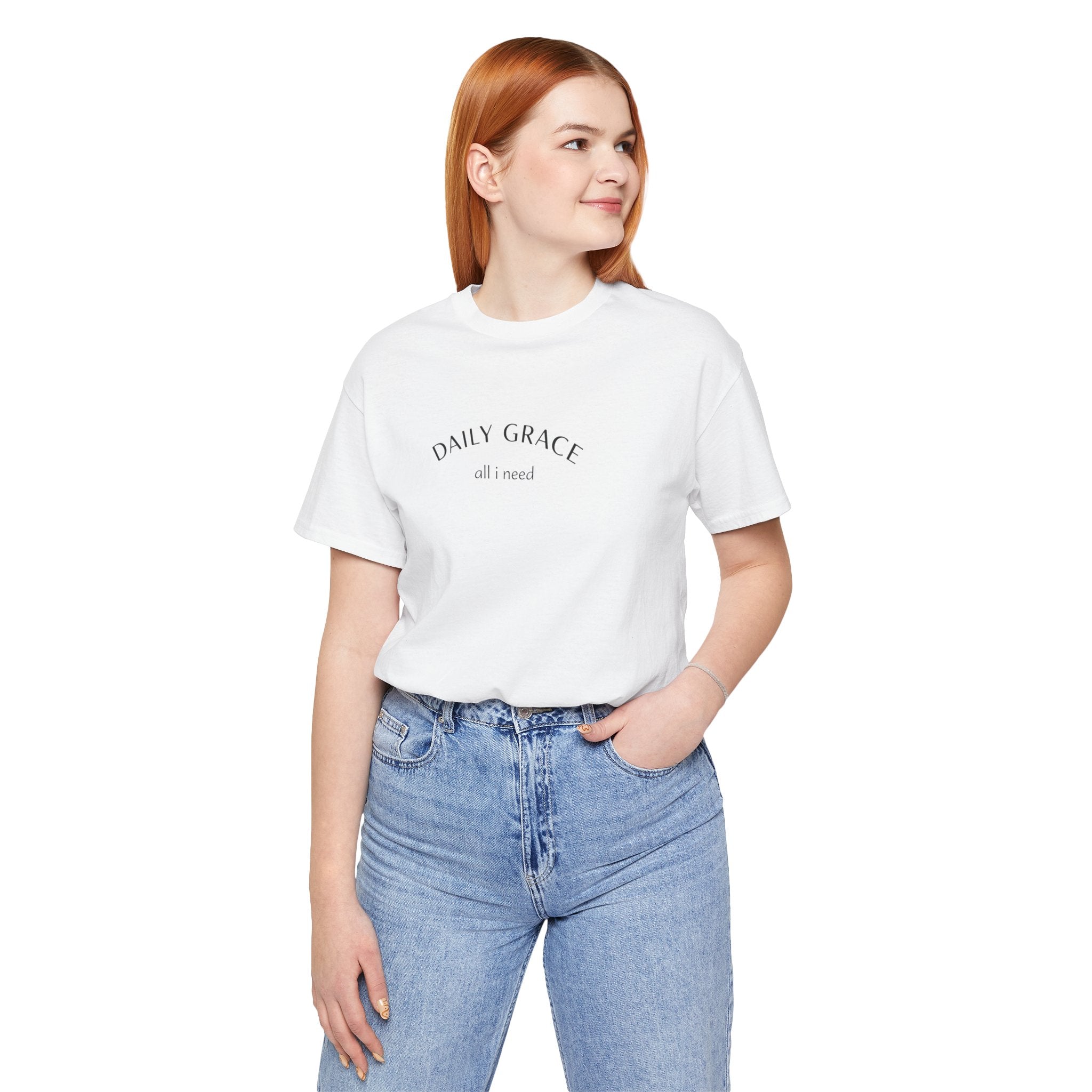 Daily Grace Tee — "Daily Grace All I Need" Minimal Inspirational T-Shirt