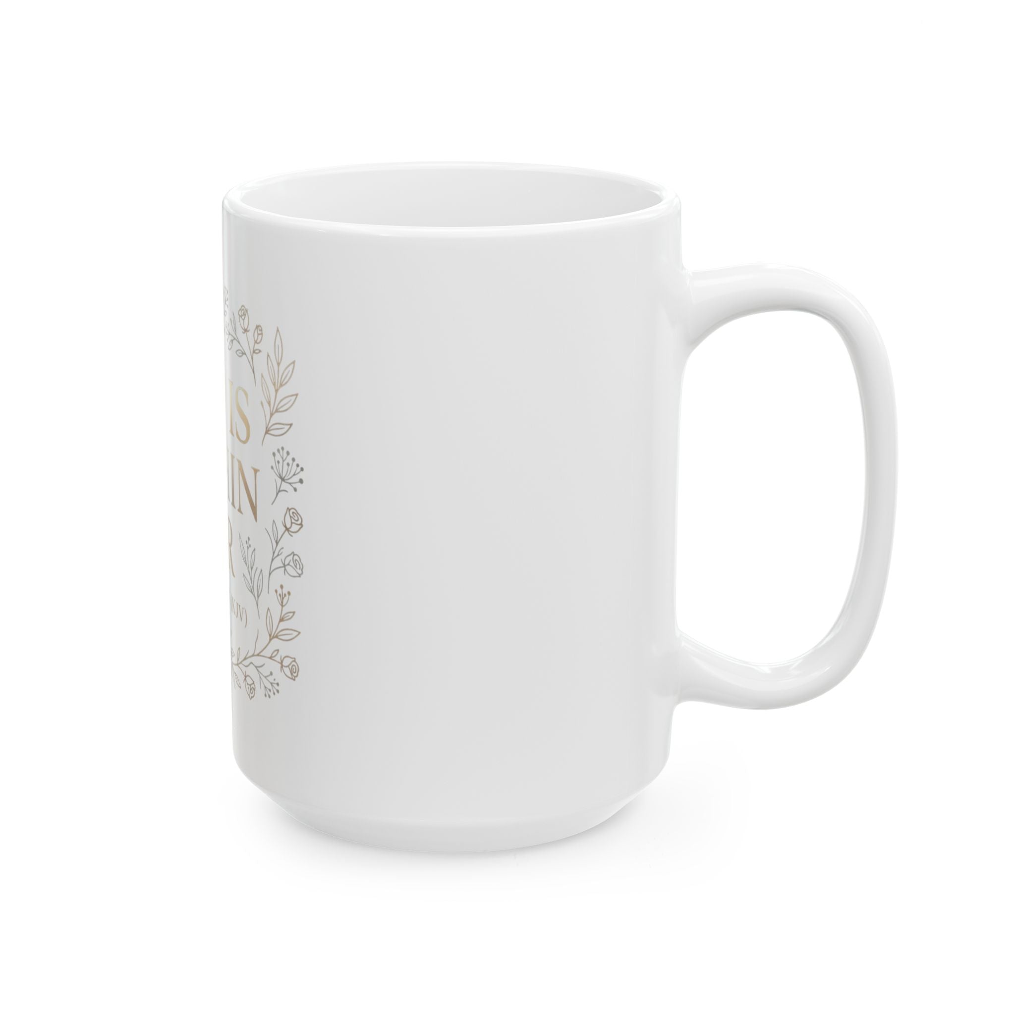 God Is Within Her Mug — Psalm 46:5 Floral Ceramic Coffee Cup (11oz & 15oz)