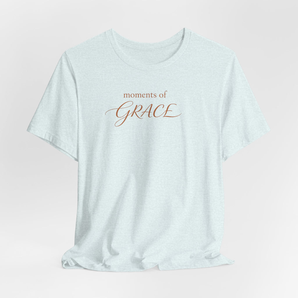 Moments of Grace Tee — Inspirational Women's Graphic T-Shirt