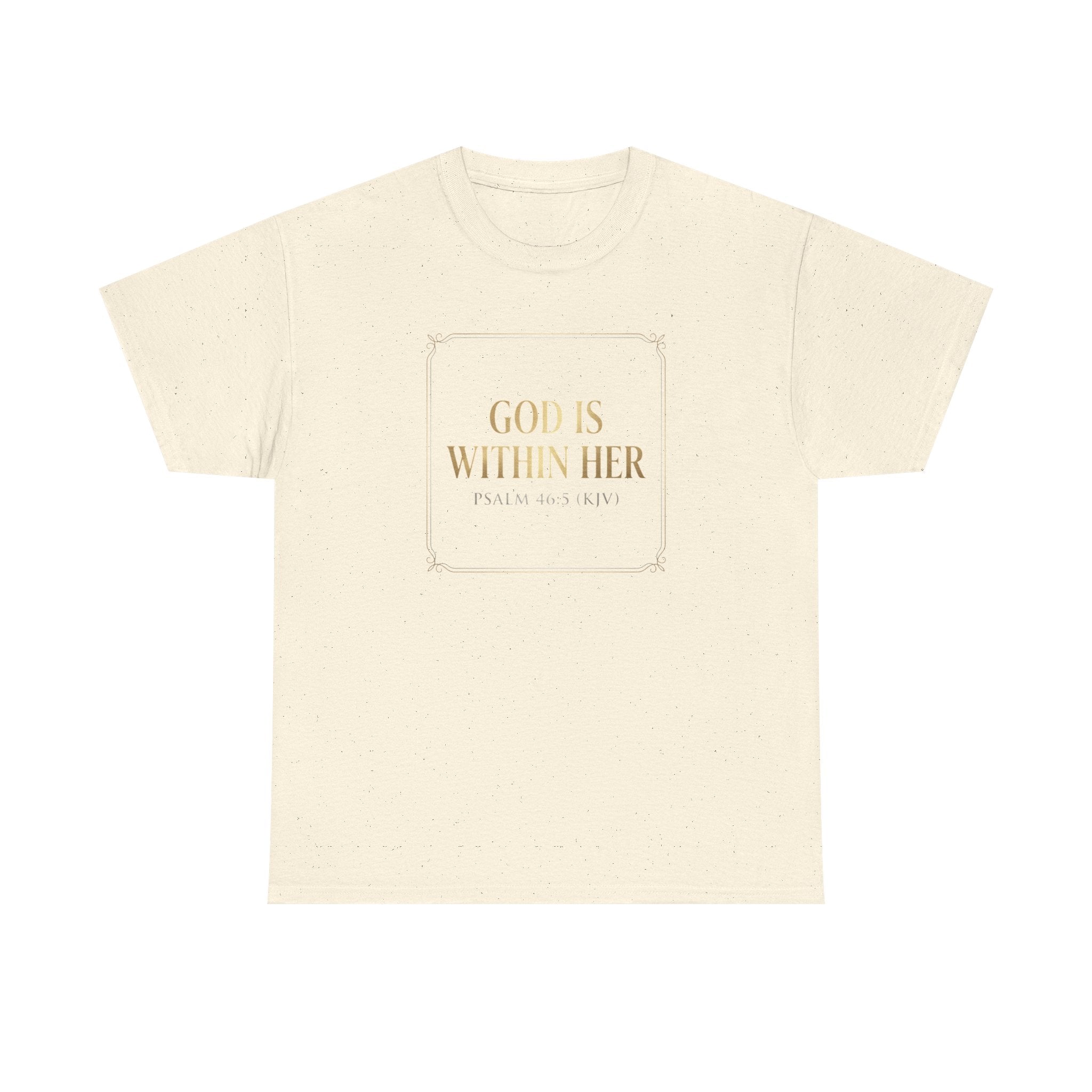 God Is Within Her T‑Shirt — Inspirational Faith Tee (Psalm 46:5)