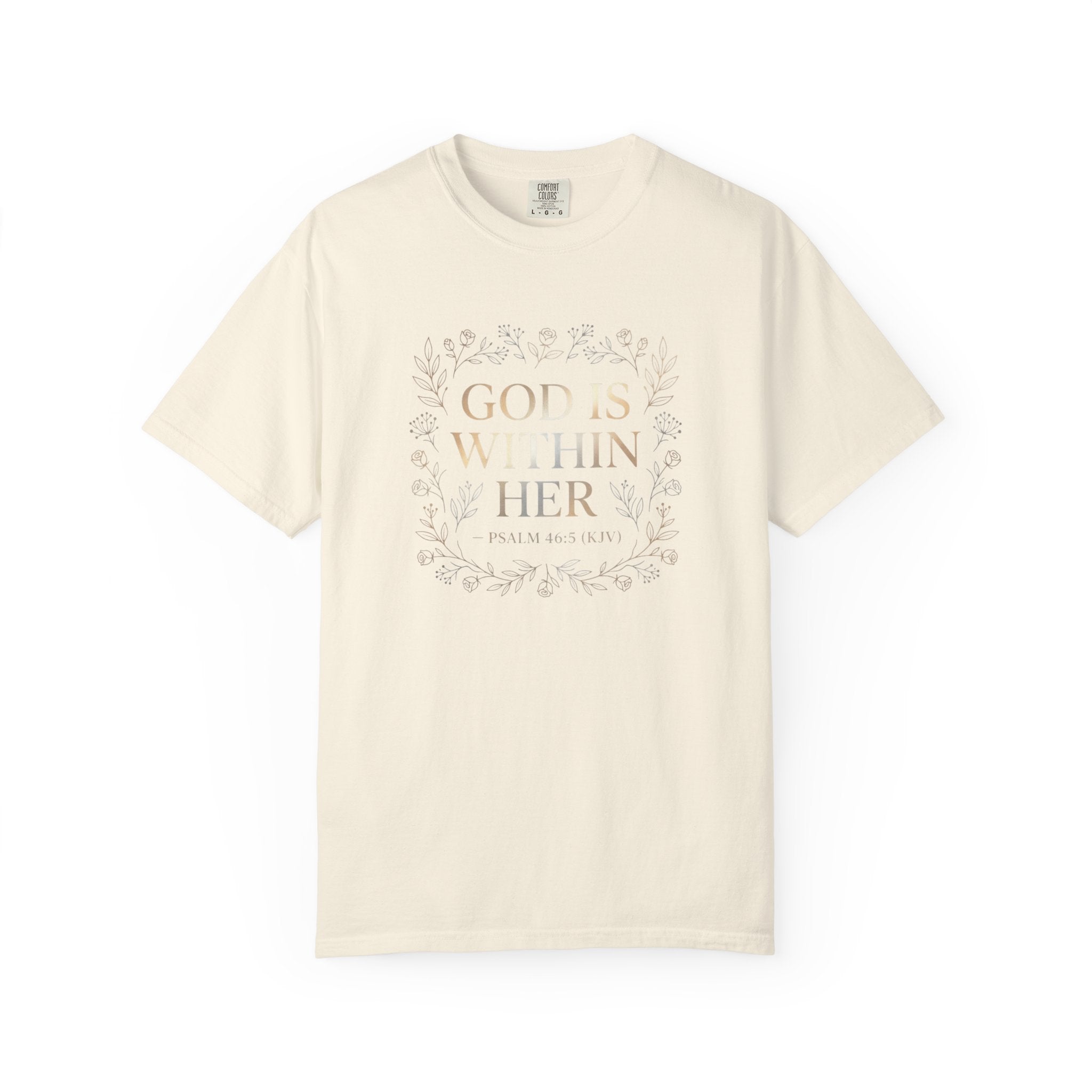 Faithful Floral T-Shirt — "God Is Within Her" Inspirational Christian Tee