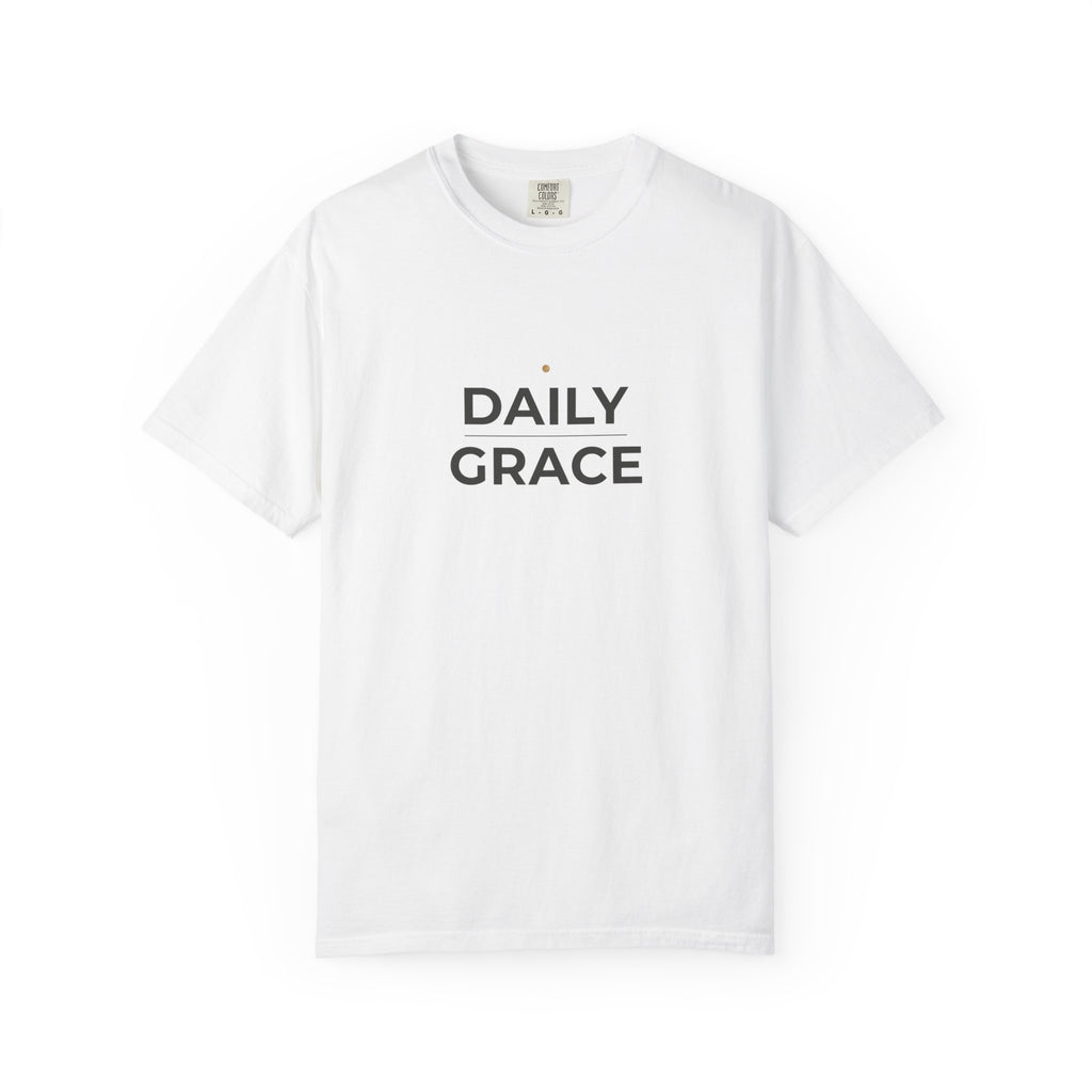 Daily Grace T-Shirt — Minimal Inspirational Graphic Tee