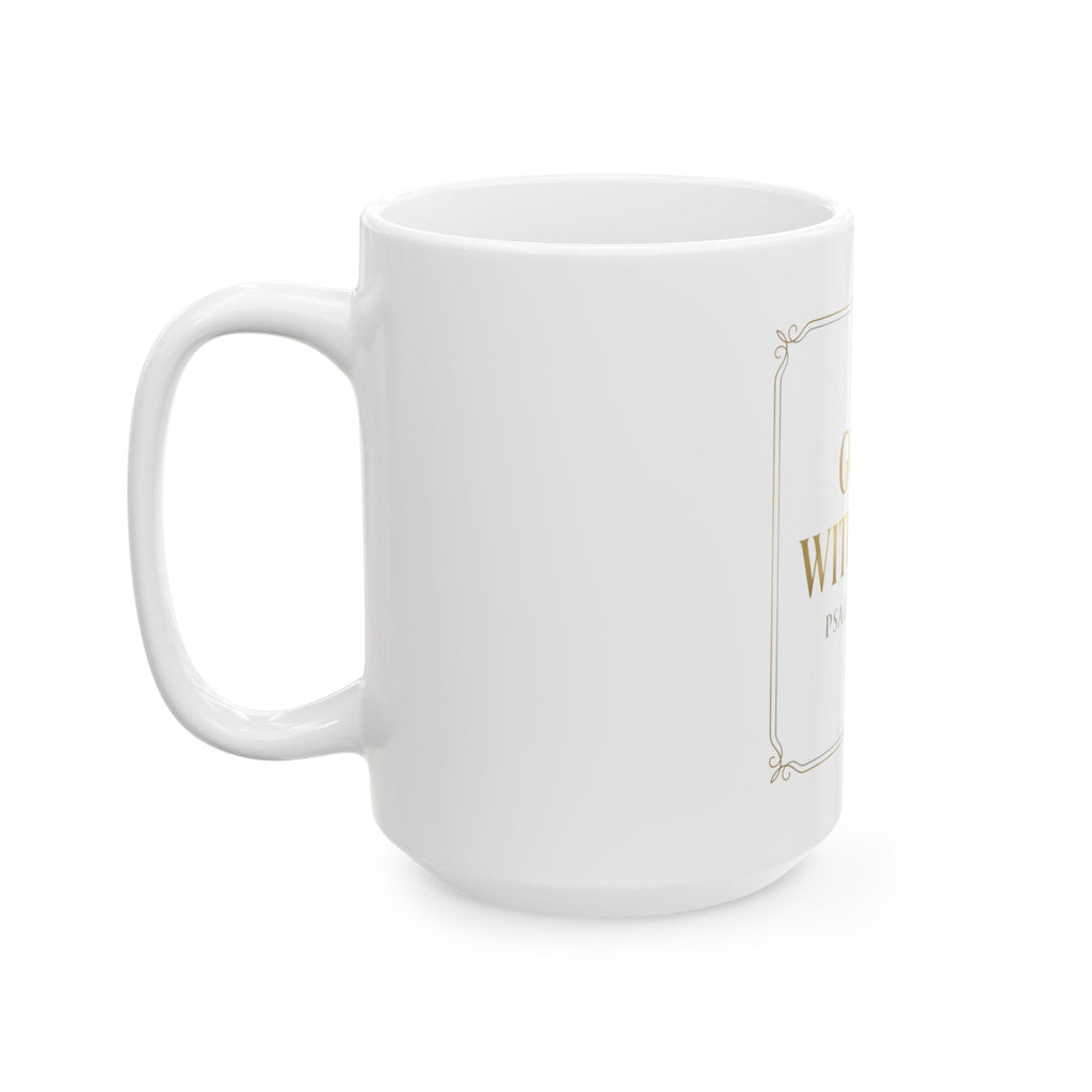 God Is Within Her Ceramic Mug — Psalm 46:5 Inspirational Coffee Mug