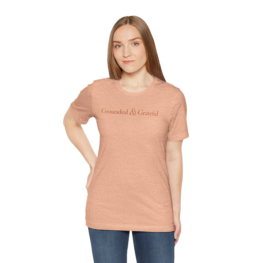 Grounded & Grateful Tee — Minimal Inspirational Graphic Shirt