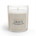 Grace Inspirational Glass Candle — "Not by strength, but by GRACE" (11 oz) - Warm Stone