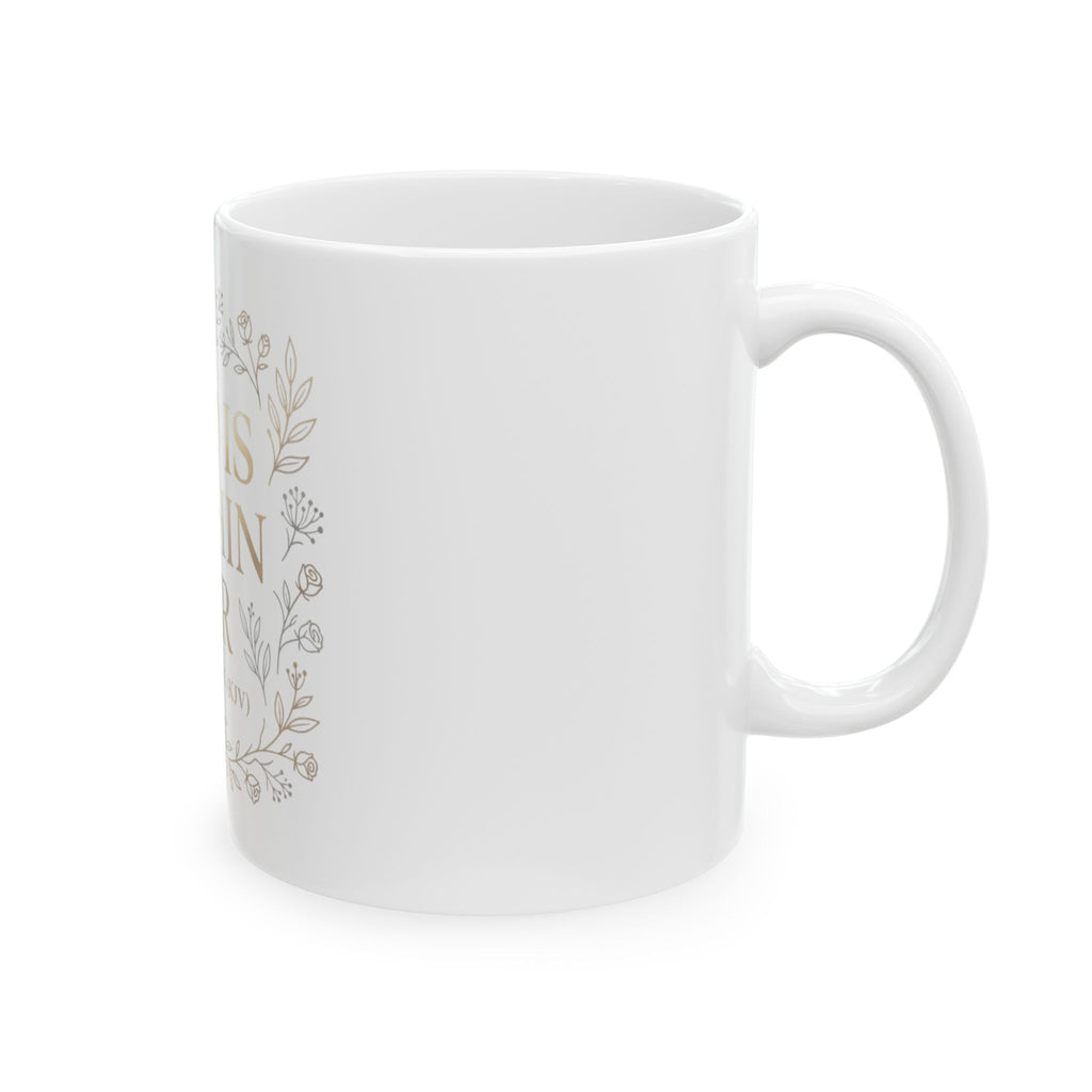 God Is Within Her Mug — Psalm 46:5 Floral Ceramic Coffee Cup (11oz & 15oz)