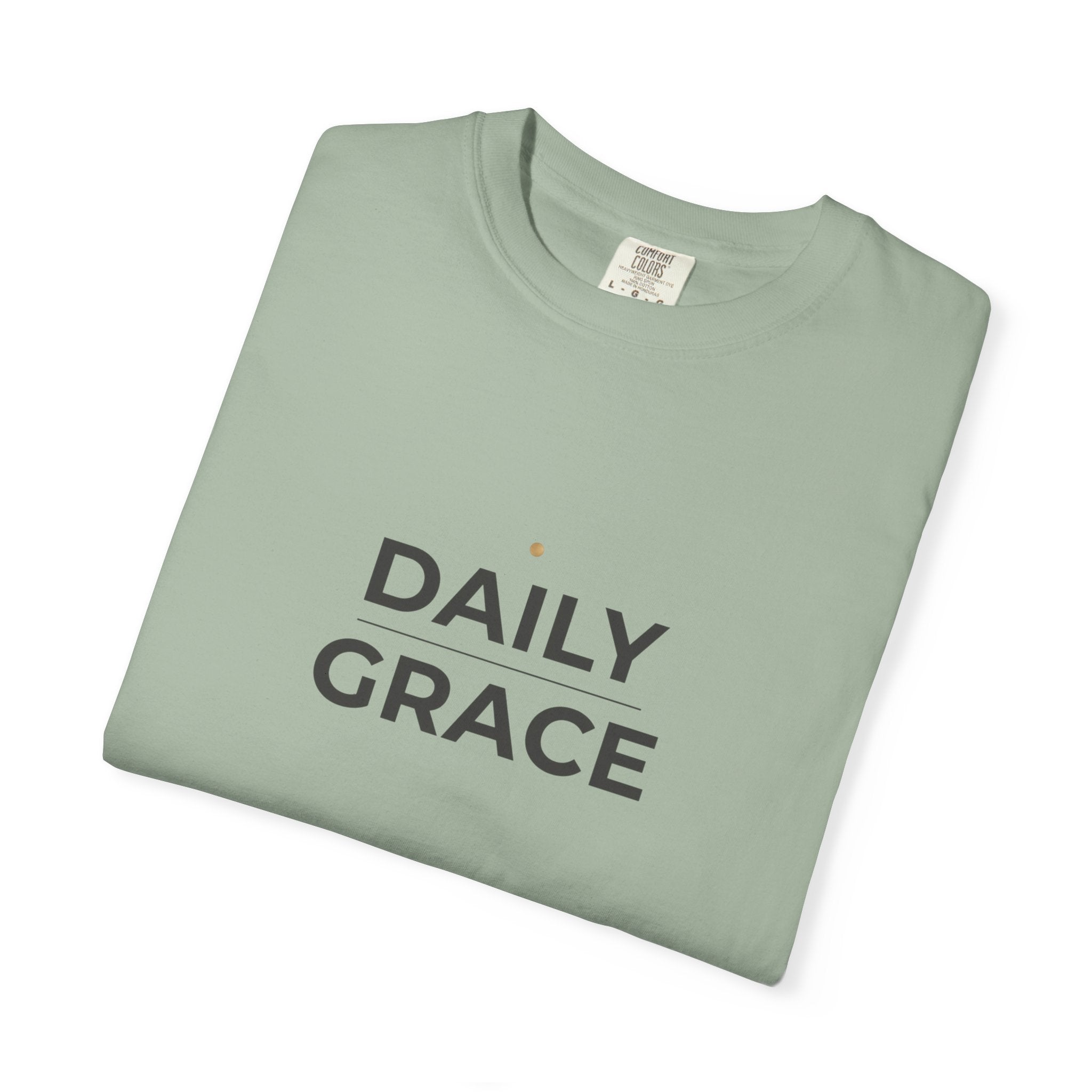 Daily Grace T-Shirt — Minimal Inspirational Graphic Tee
