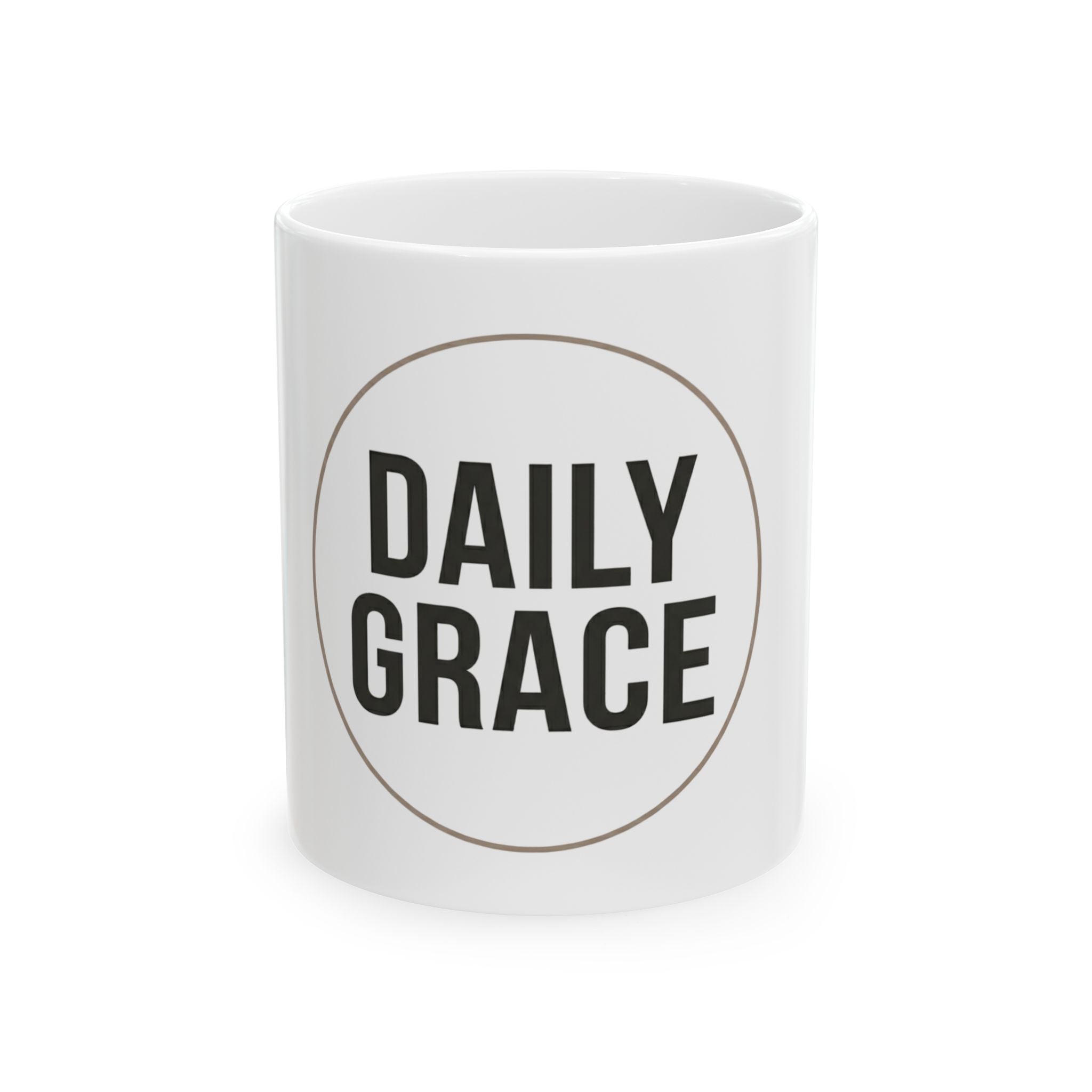Daily Grace Ceramic Mug — Inspirational Coffee Cup (11oz & 15oz)