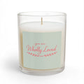 You Are Wholly Loved — Hand Poured Soy Candle | Daily Grace Goods - Pale Sage