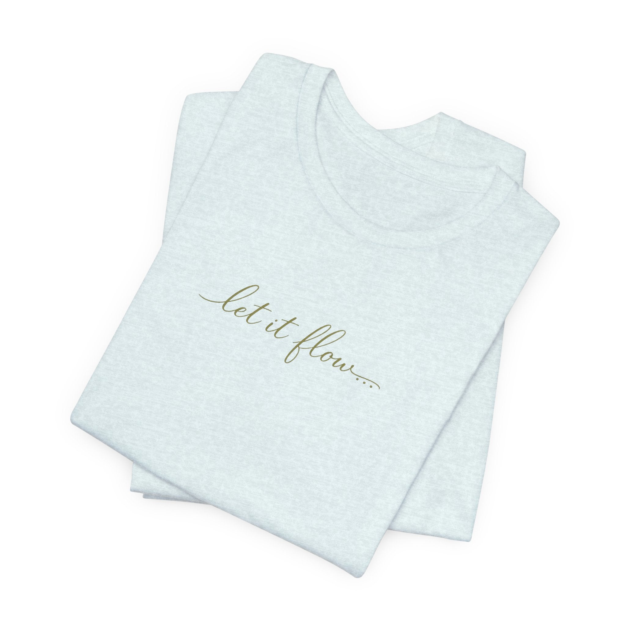Let It Flow Minimal White Tee — Feminine Script Floral Vibe