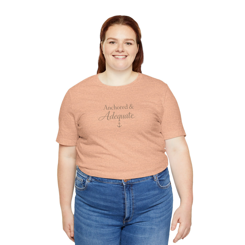 Anchored & Adequate Tee — Minimal Inspirational Graphic T-Shirt