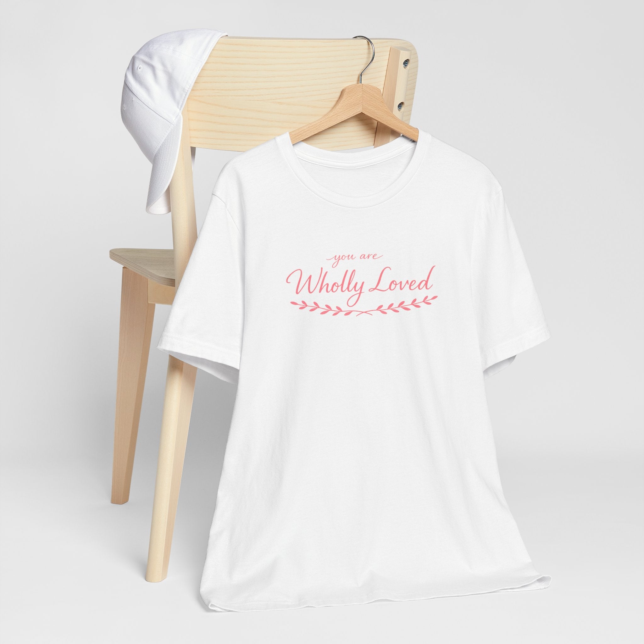 'You Are Wholly Loved' Tee