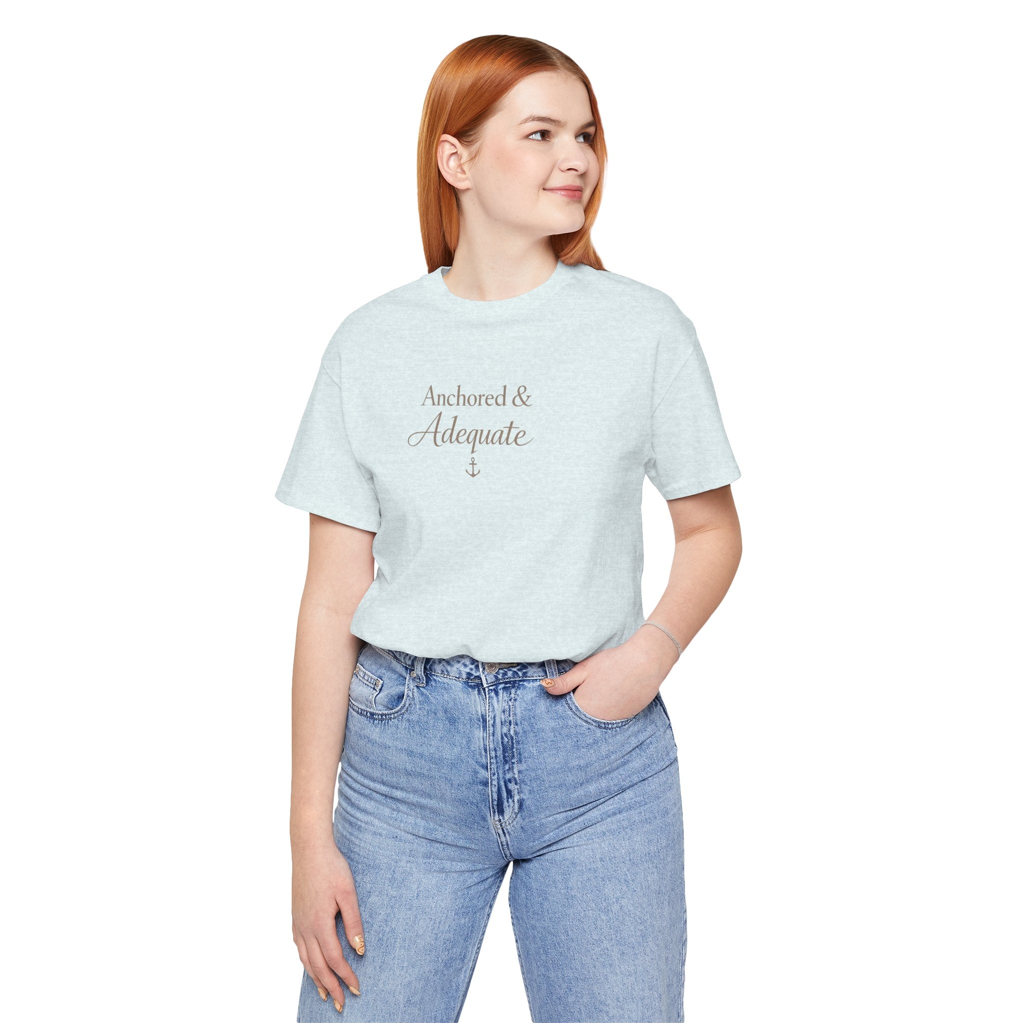 Anchored & Adequate Tee — Minimal Inspirational Graphic T-Shirt