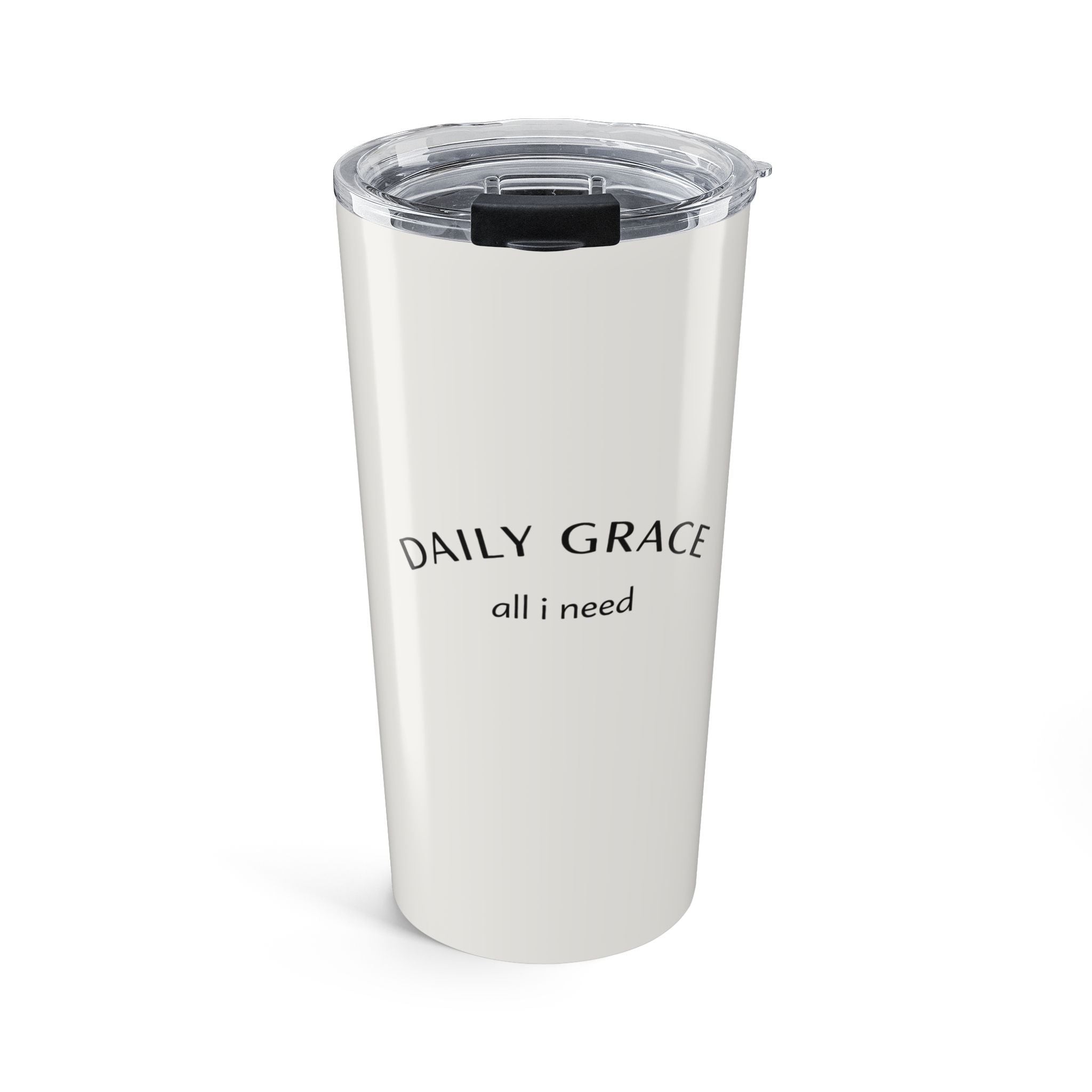 20oz Tumbler — "Daily Grace All I Need" Inspirational Travel Mug - Mid Tone Cream
