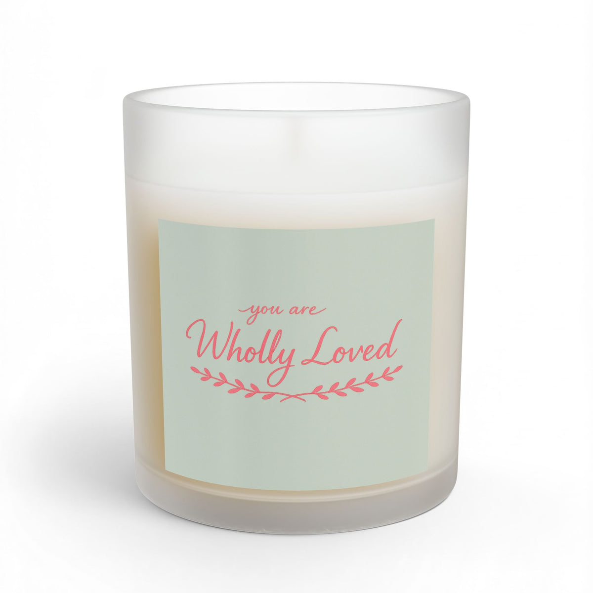You Are Wholly Loved — Hand Poured Soy Candle | Daily Grace Goods - Pale Sage